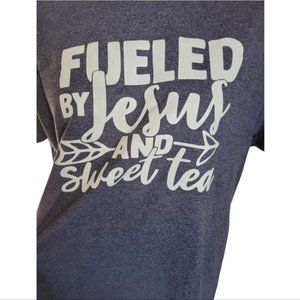 Fueled by Jesus and Sweet Tea Graphic t shirt